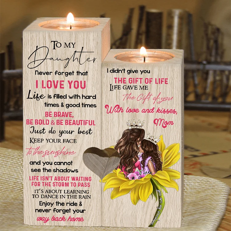 To My Daughter Candle Holder "Enjoy the ride & never forget your way back home" Wooden Candlestick