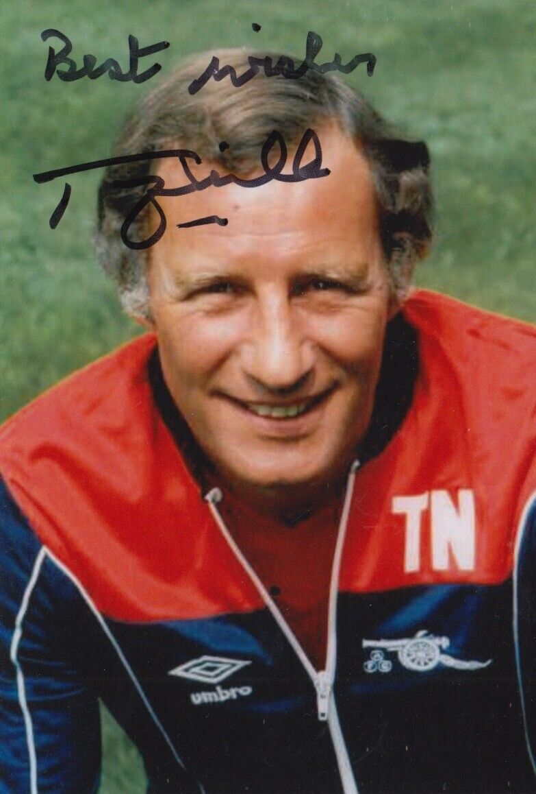 TERRY NEILL HAND SIGNED 6X4 Photo Poster painting ARSENAL FOOTBALL AUTOGRAPH