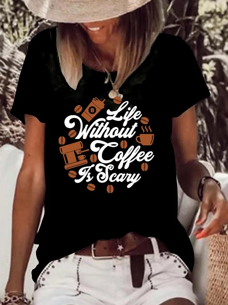 Life without coffee is scary Raw Hem Tee-Annaletters