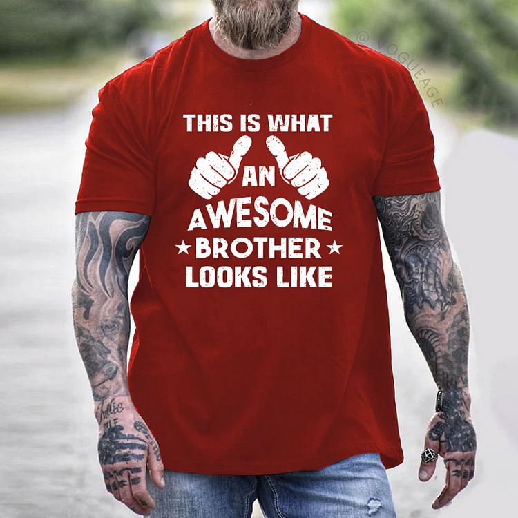 This Is What An Awesome Brother Looks Like T-shirt