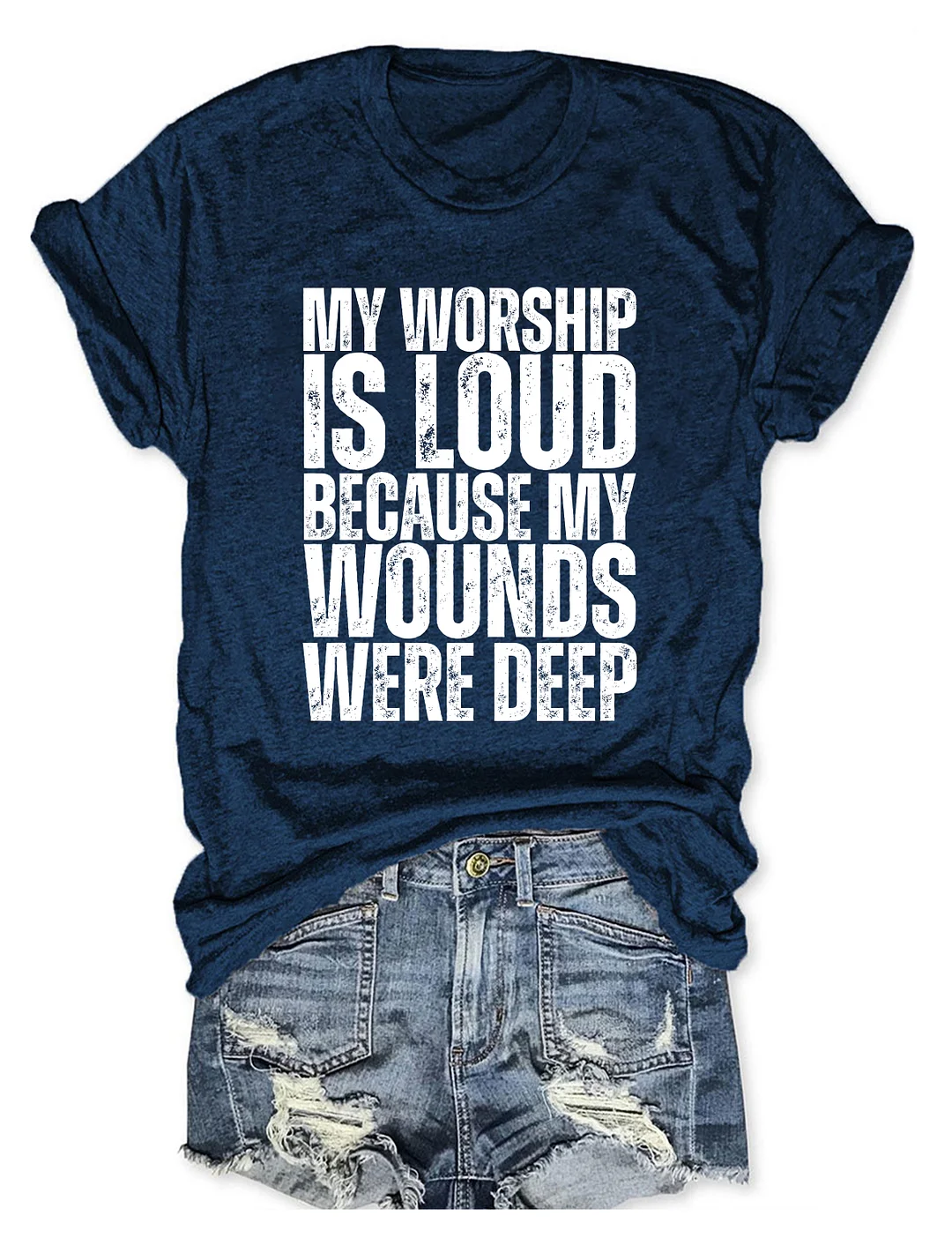My Worship Is Loud T-shirt