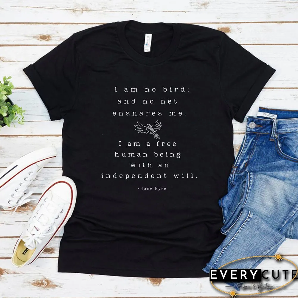 Jane Eyre T-Shirt Literary Quote Book Lover Shirt Feminist T-shirt Graphic Shirts Short