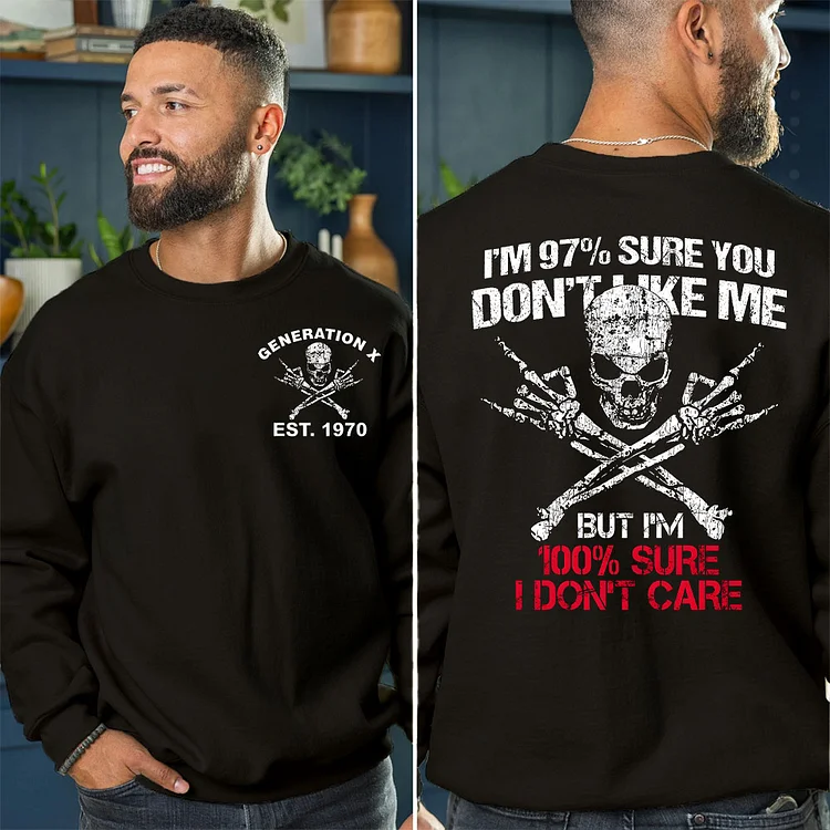 Custom I DON'T CARE GENERATION Shirt, Gen X Sweatshirt, Hoodie