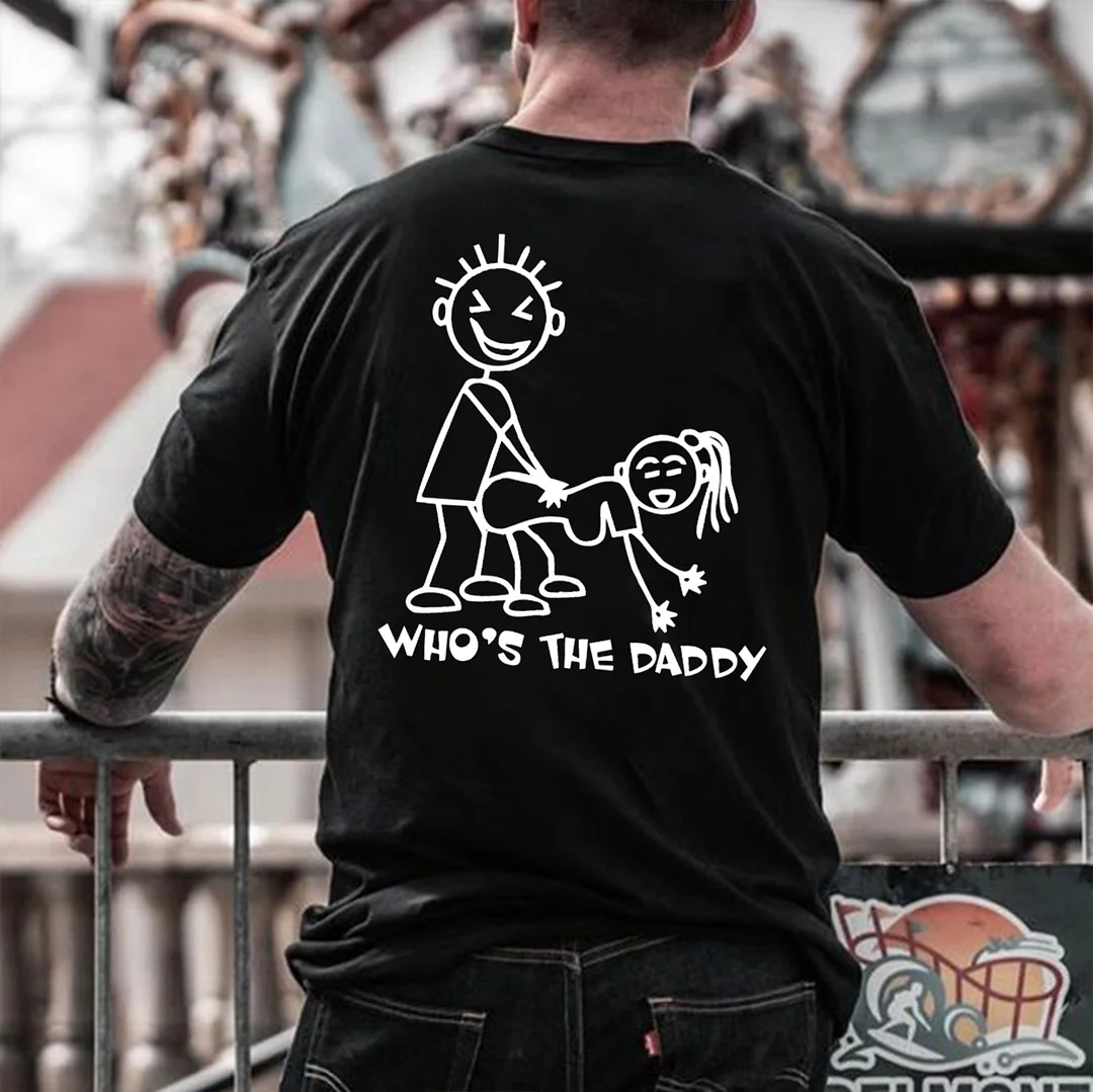 WHO'S THE DADDY An Interesting Gesture Black Print T-shirt