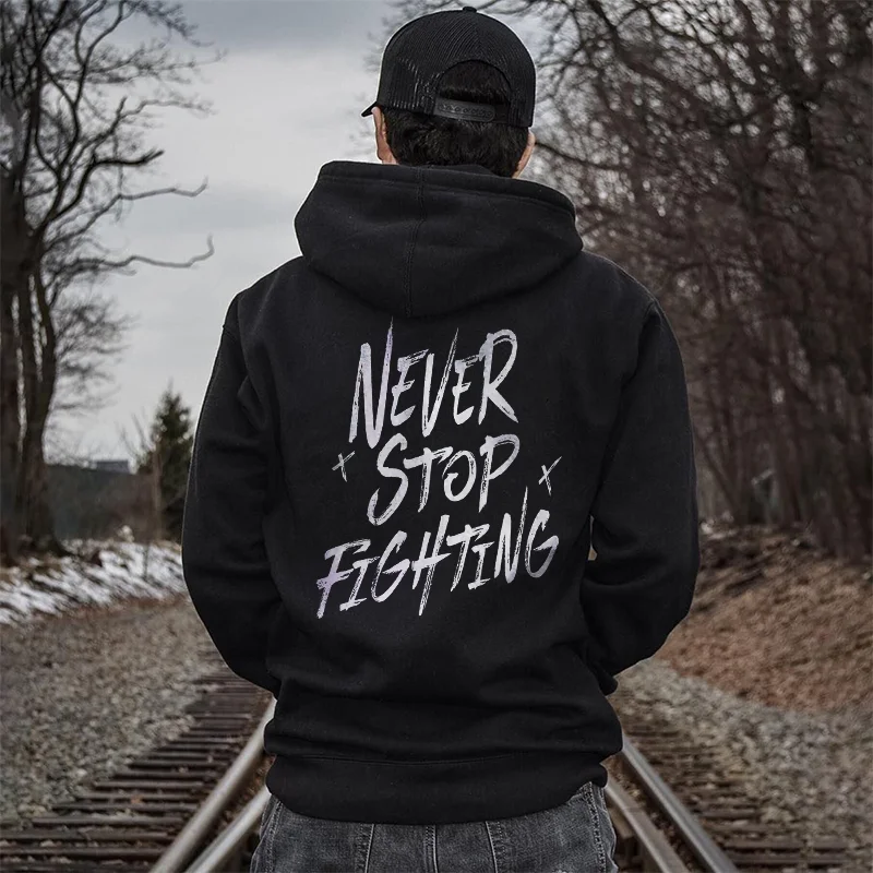 UPRANDY Never Stop Fighting Men's Hoodie -  UPRANDY