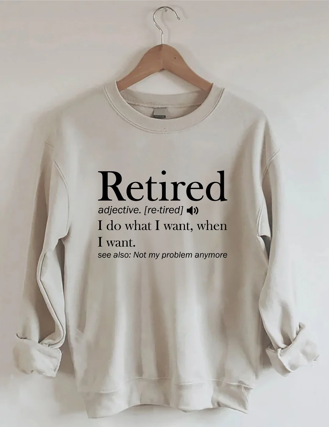 Retirement Sweatshirt
