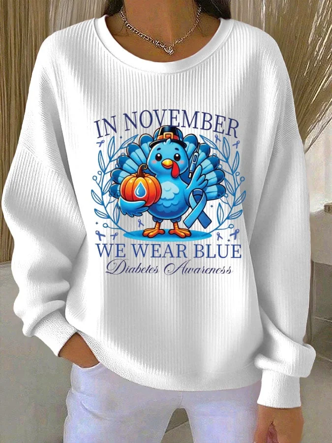 Women'S In November We Wear Blue Print Diabetes Awareness Sweatshirt  socialshop