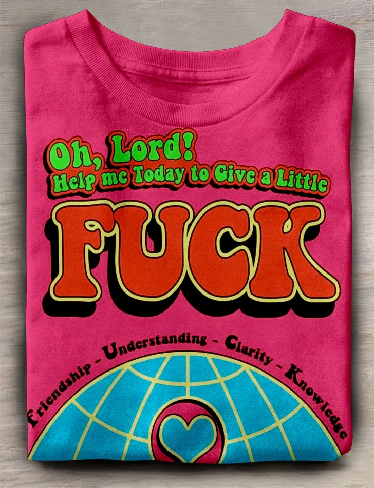 Teecade Teecade Oh Lord Help Me Today Yo Give A Little Fuck T-shirt