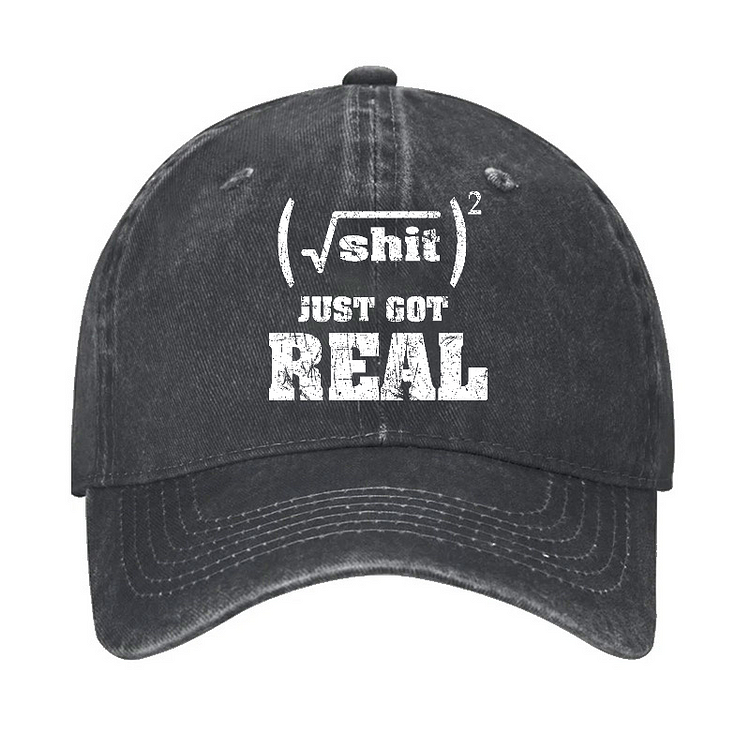 Shit Just Go Real Funny Sarcastic Hat