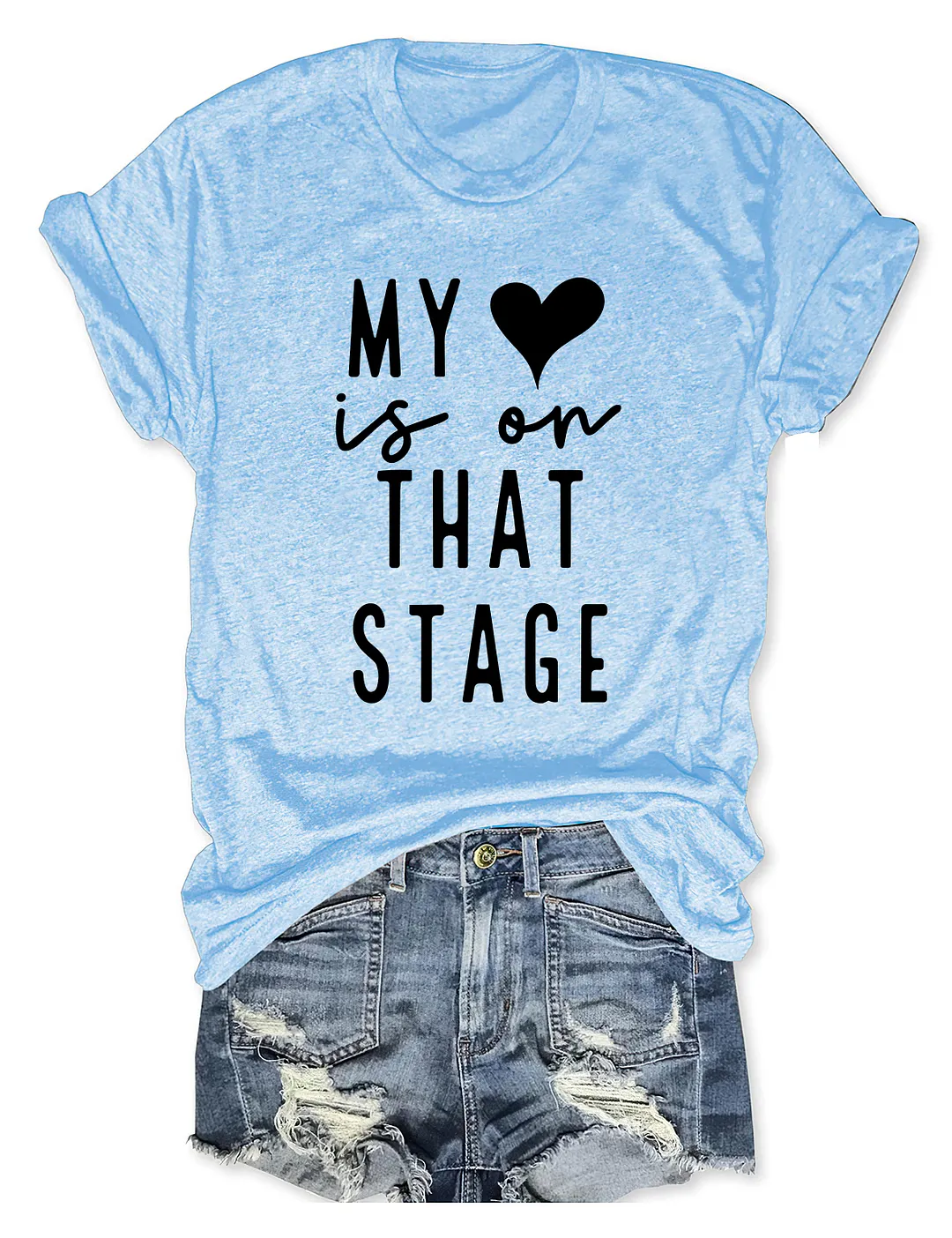 My Heart Is On That Stage Dance Mom T-shirt