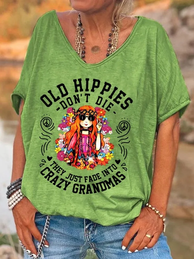 Women's Funny Old Hippies Don’t Die, They Just Fade Into Crazy Grandmas Casual V-Neck Tee