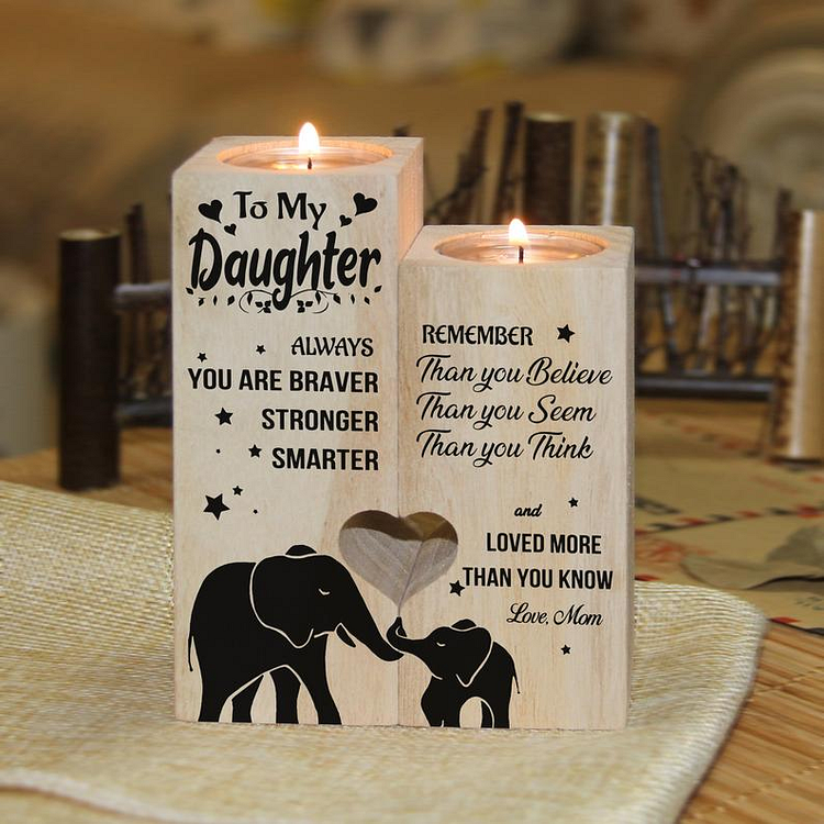 To My Daughter Wooden Candlestick Couple Wonderful Decoration Gift