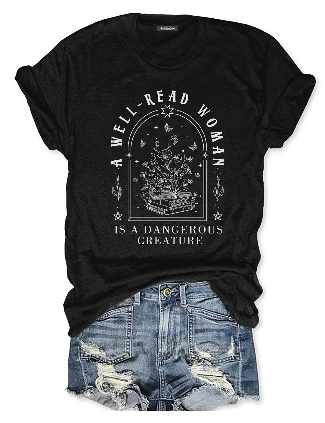 A Well Read Woman Is A Dangerous Creature T-shirt