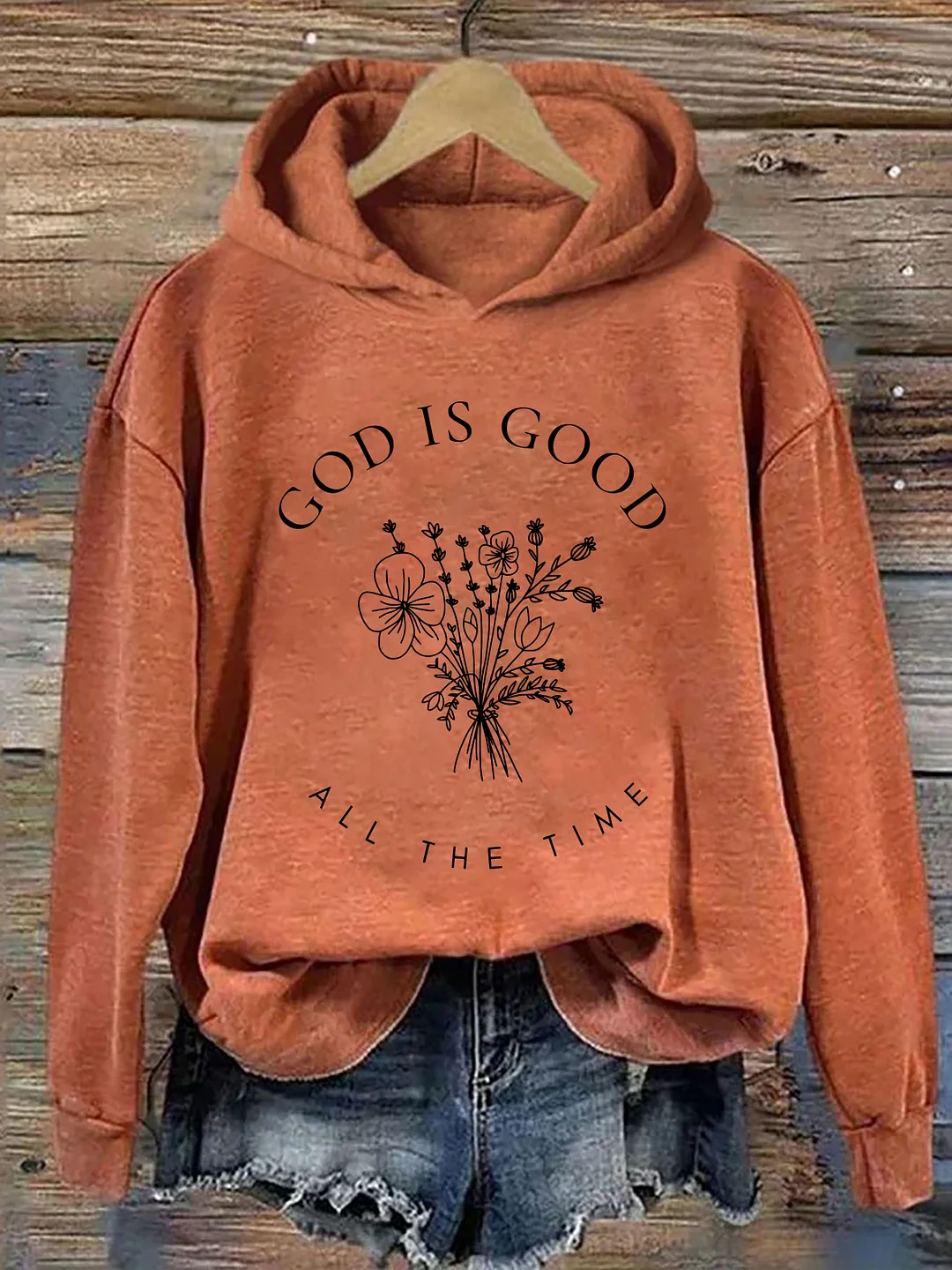 God Is Good All The Time Hoodie