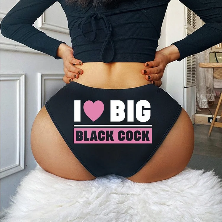 Teecade Teecade I Love Big Black Cock Panties
