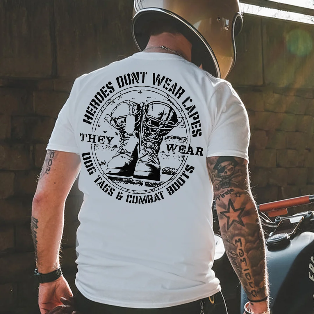 HEROES DON'T WEAR CAPES THEY WEAR DOG TAGS & COMBAT BOOST Print Men's T-shirt