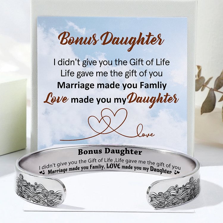 For Bonus daughter - Marriage made you famliy Love made you my daughter Bracelet