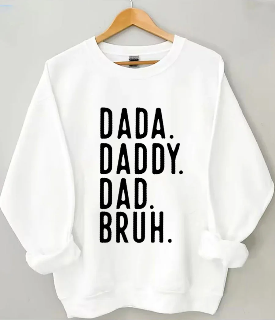 Dada Daddy Sweatshirt