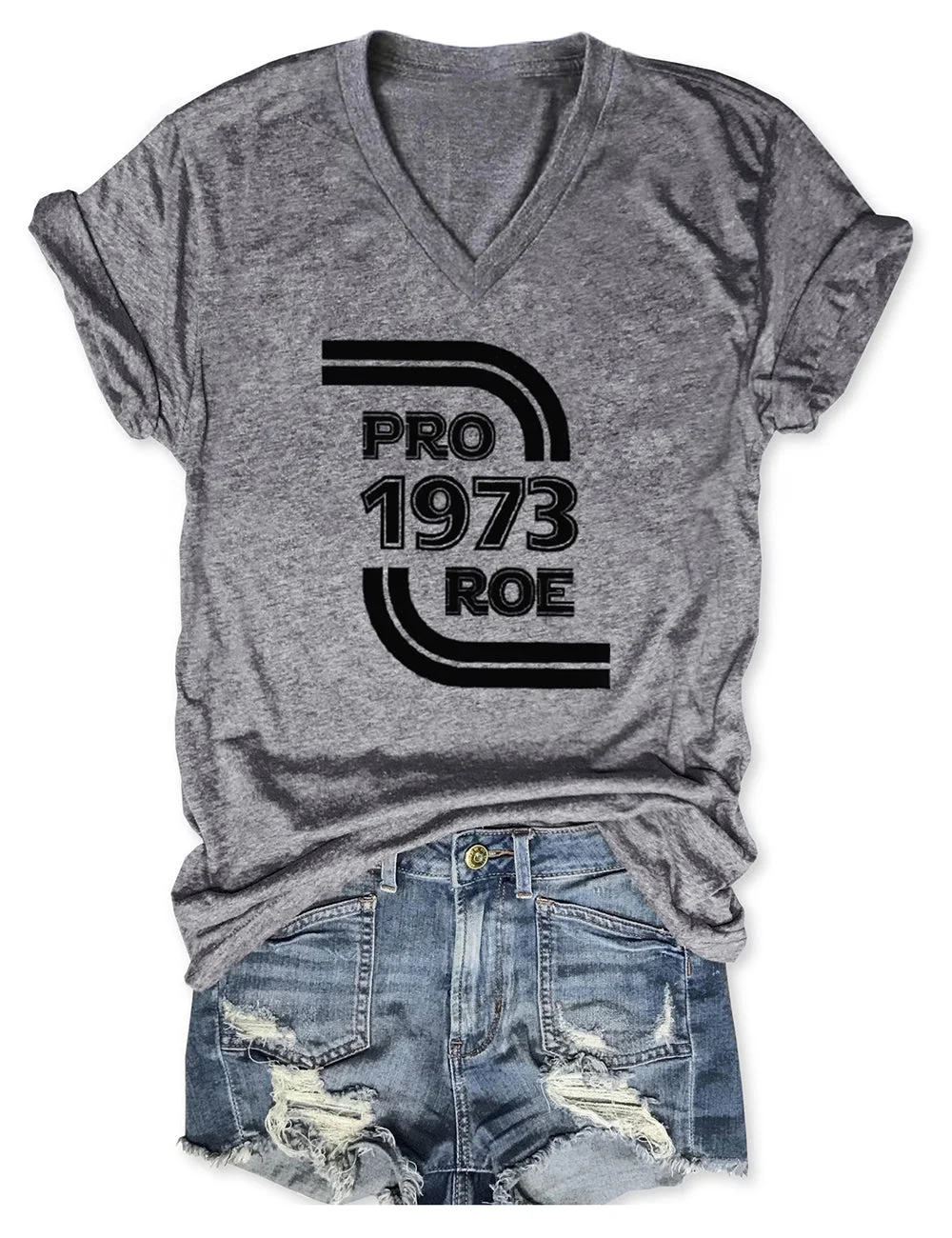 Pro Roe 1973 Pro Choice V Neck Tee