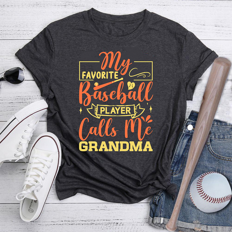 AL™ My Favorite Baseball Player Calls Me Grandma T-Shirt Tee -xn0531-5-Annaletters