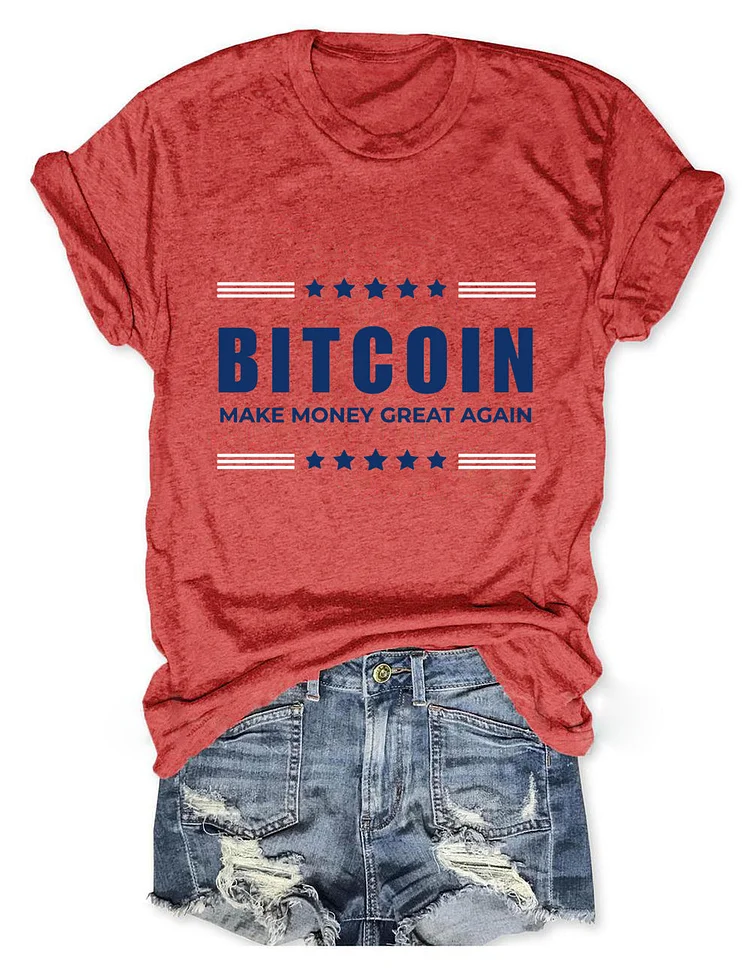 Women's Make Money Great Again Bitcoin T-Shirt