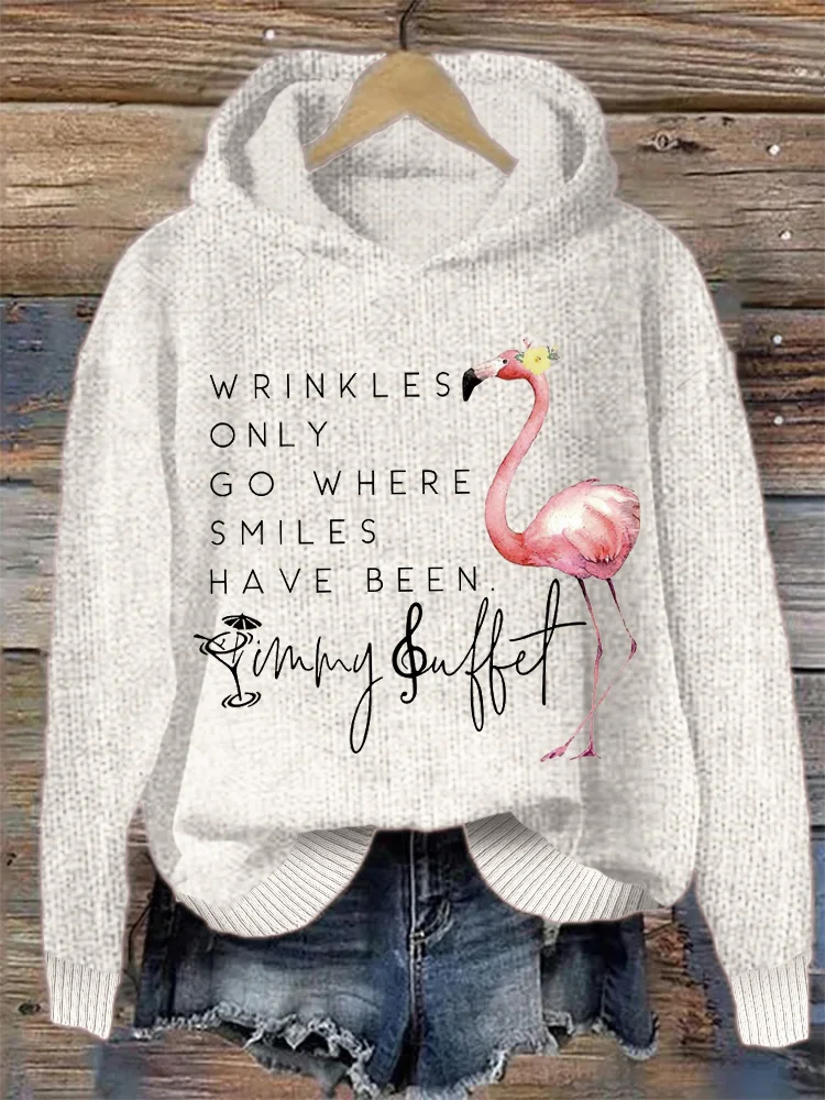 Wrinkles Only Go Where Smiles Have Been Cozy Knit Hoodie