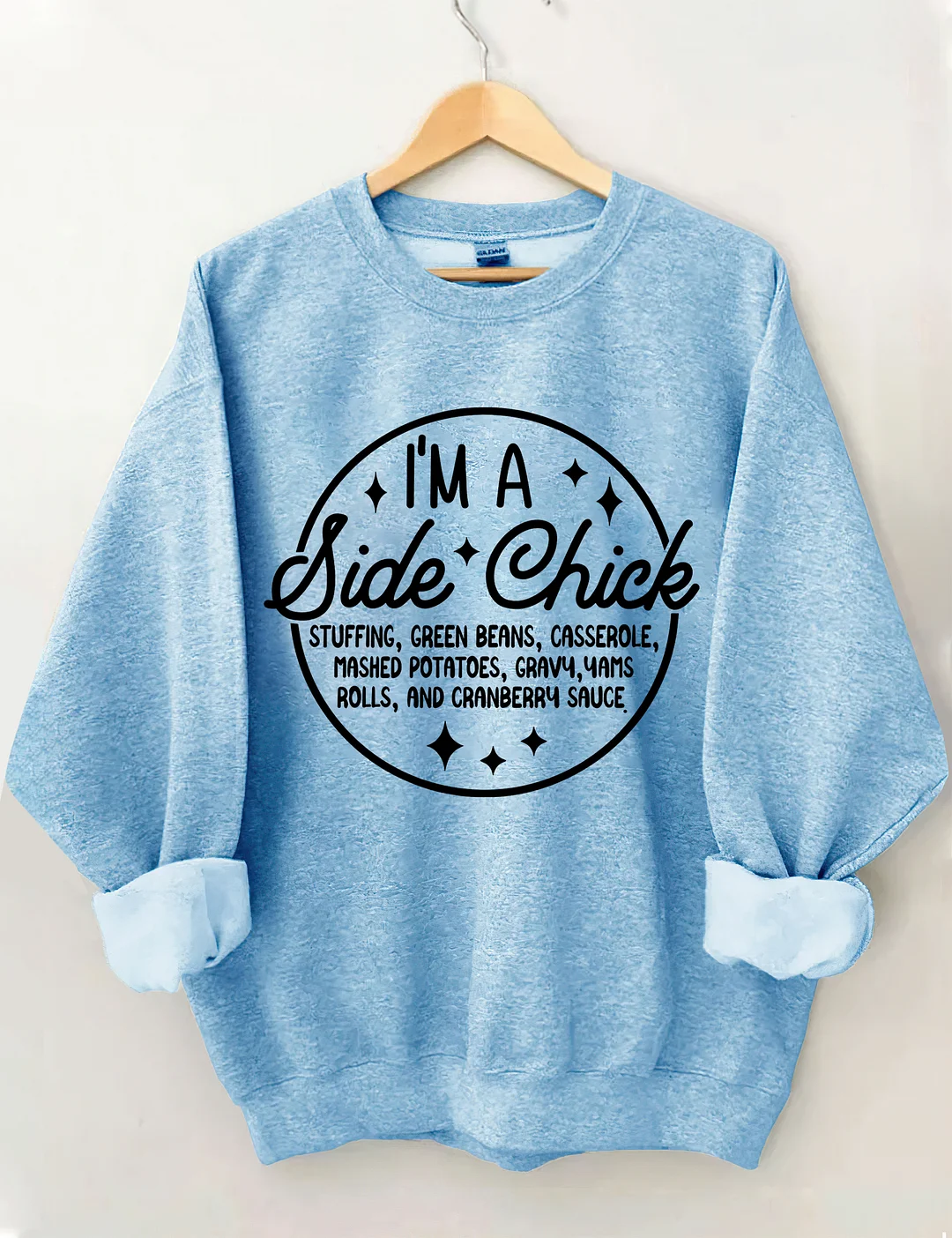 I'm A Side Chick Sweatshirt