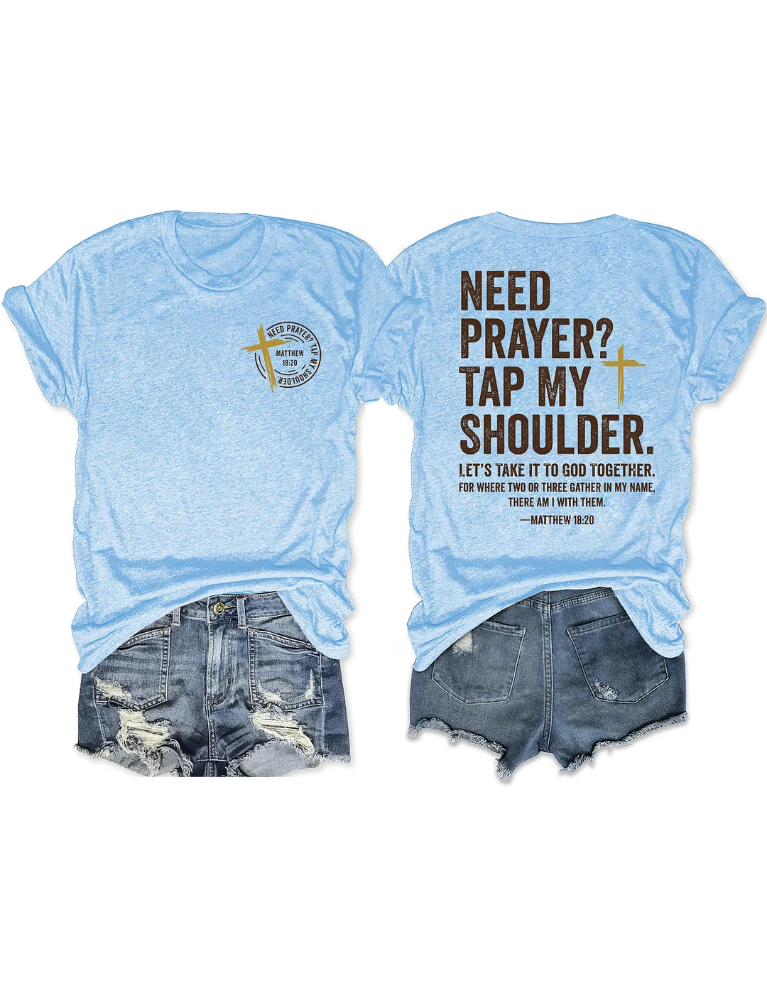 Need Prayer Tap My Shoulder T-shirt