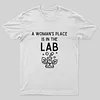 A Woman's Place is in the Lab T-Shirt
