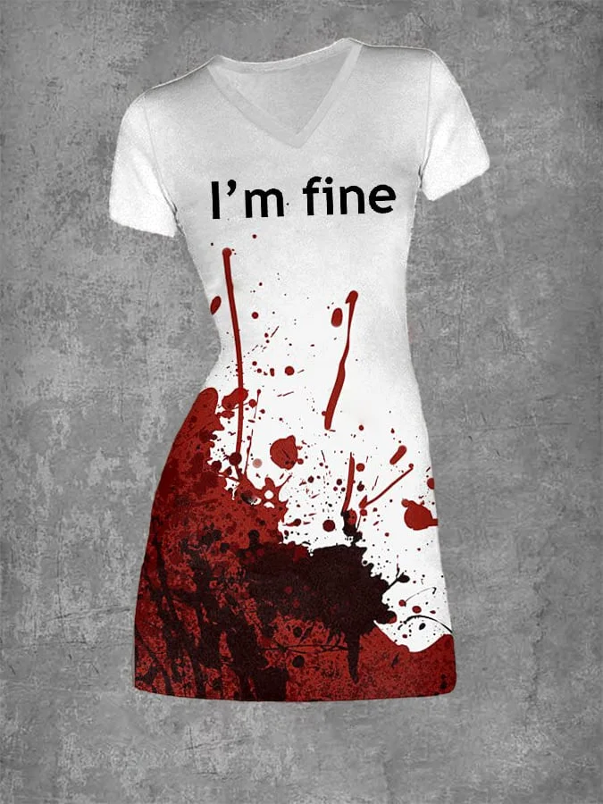 Women's Bloodstain I'm Fine V-Neck Print Dress