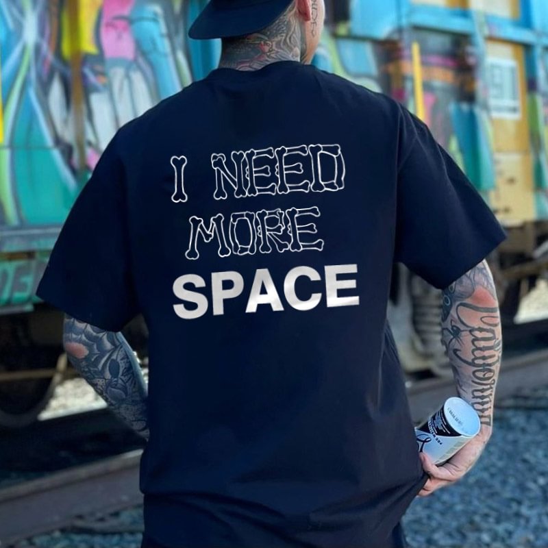 I Need More Space Printed Men's T-shirt -  UPRANDY