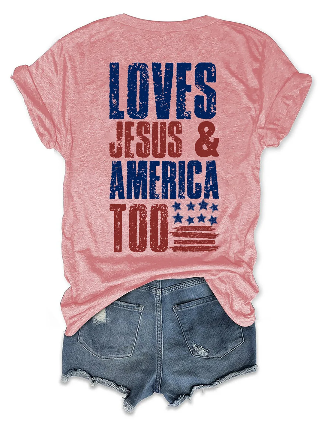 Loves Jesus And America Too T-Shirt