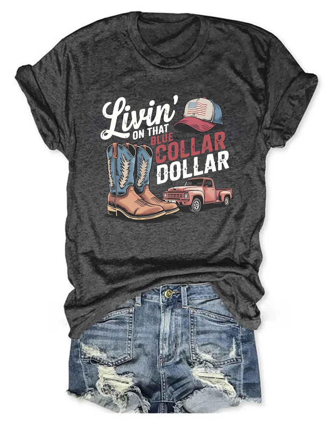 Livin’ On That Blue Collar Dollar T-shirt