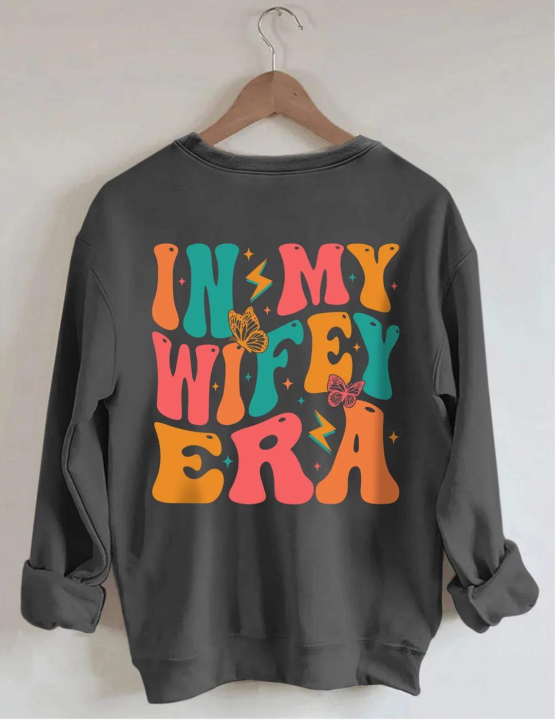 In My Wifey Era Sweatshirt