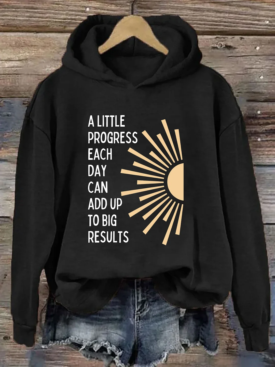 A Little Progress Each Day Can Add Up To Big Results Hoodie