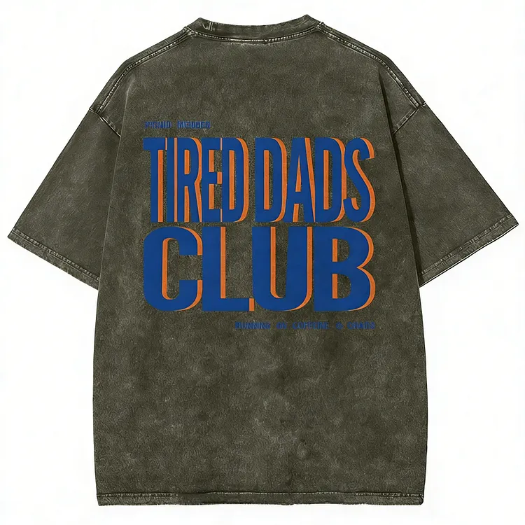 Tired Dads Club Unisex Fit Washed T-shirt