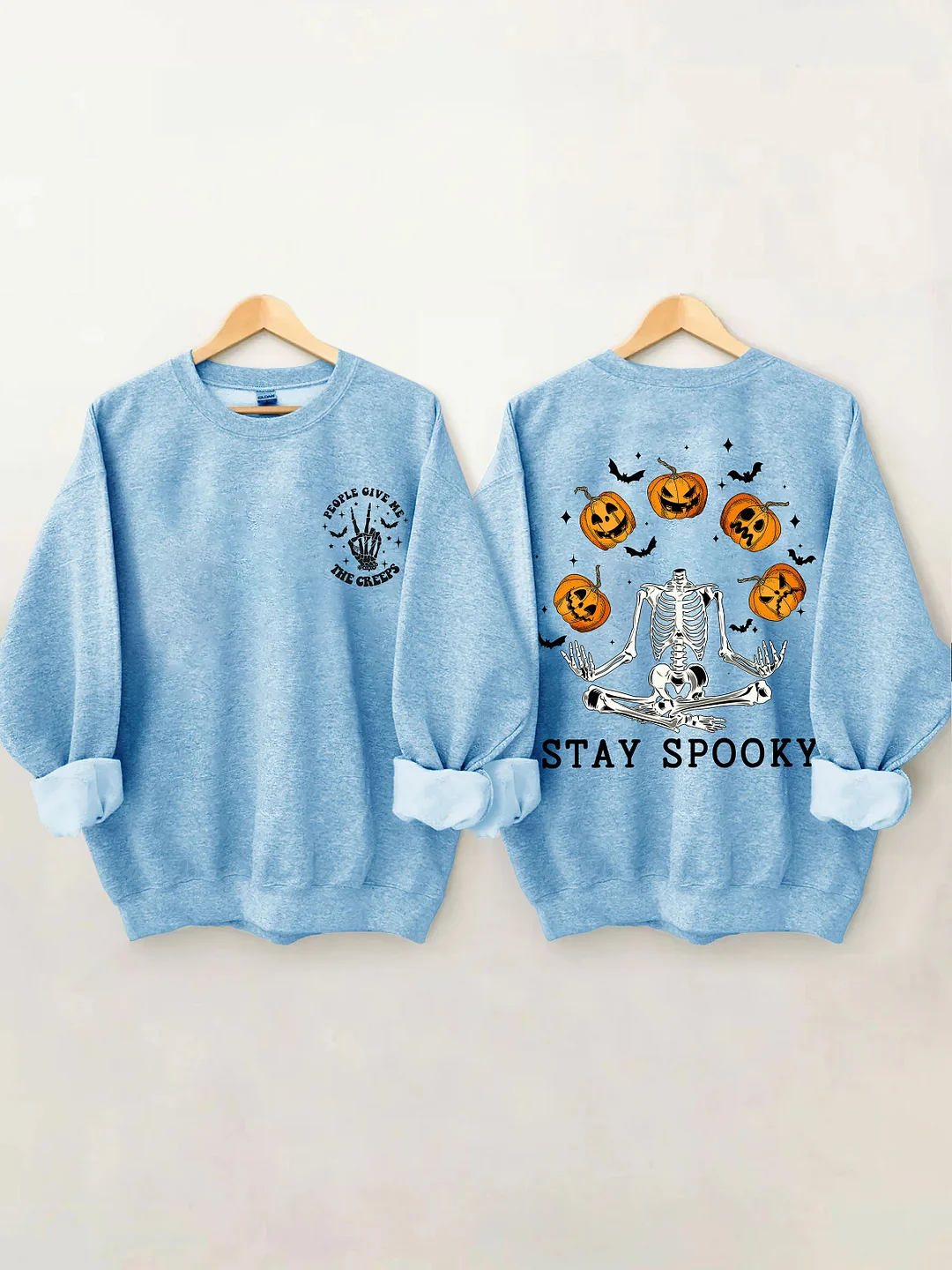 People Give Me The Creeps Stay Spooky Sweatshirt