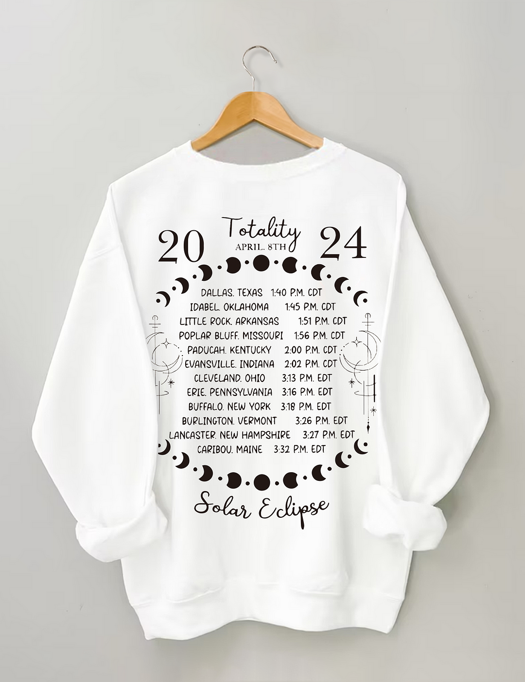 Total Solar Eclipse April 8th 2024 Sweatshirt