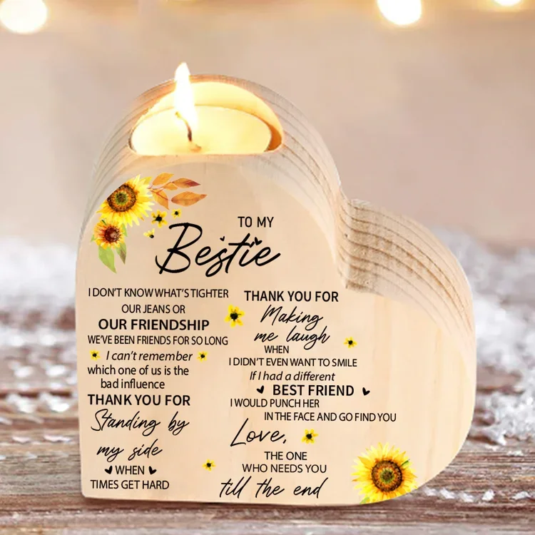 To My Bestie Heart Candle Holder Thank you for making me laugh Wooden Candlestick