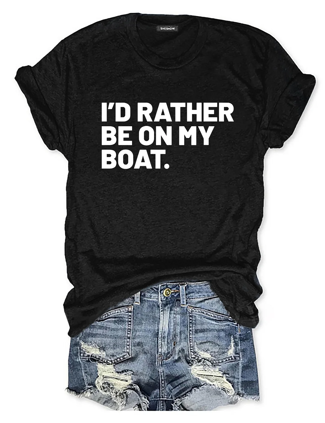 I'd Rather Be On My Boat T-shirt