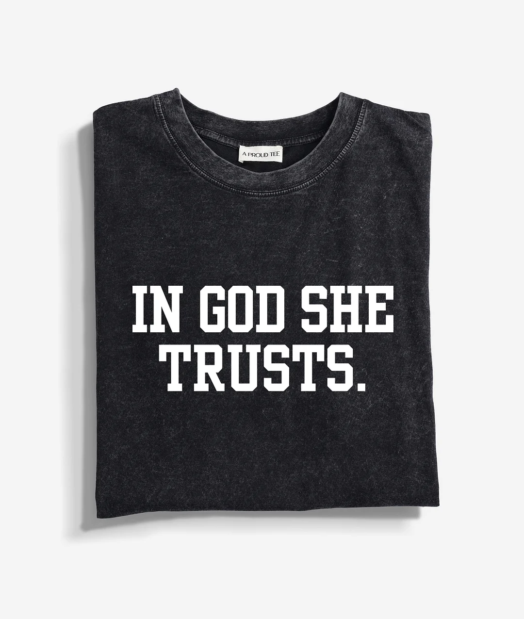 In God She Trusts Acid Wash T-shirt