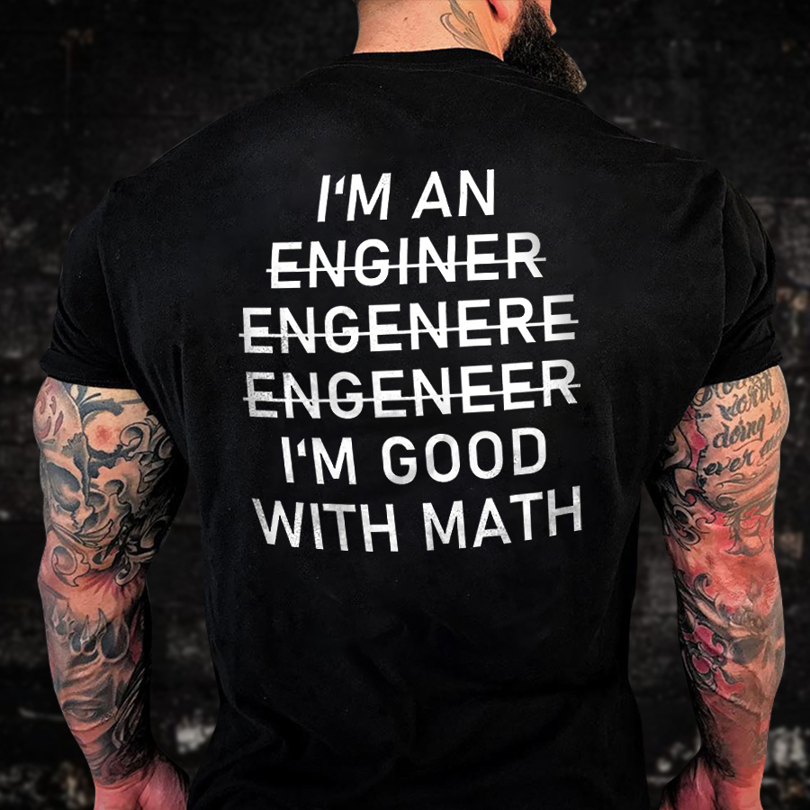 I'm Good With Math T-shirt - Livereid