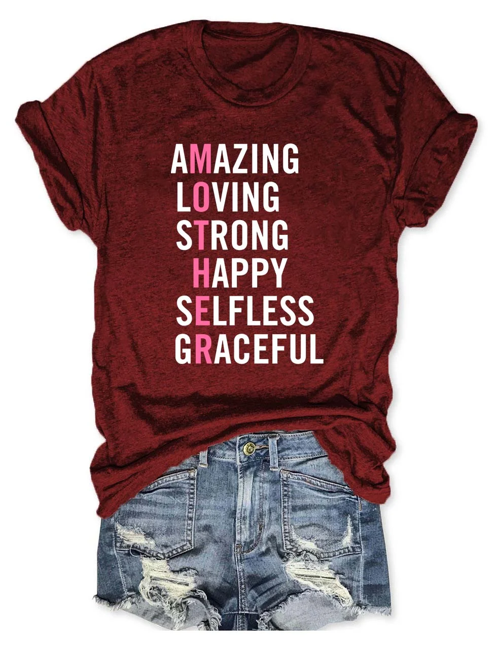 Amazing Loving Strong Happy Selfless Graceful Mother T-Shirt