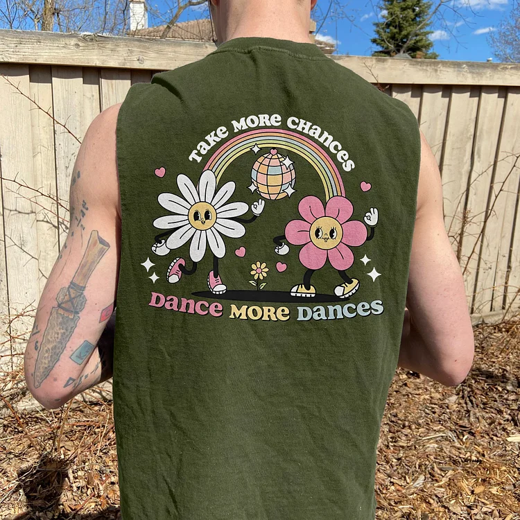 Take More Chances Dance More Dances Vest