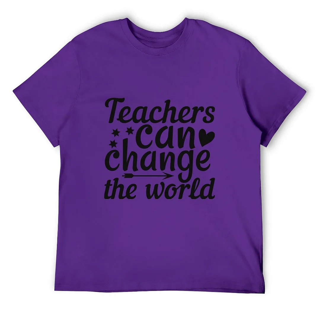 Printed Unisex Short Sleeve Cotton T-shirt for Men and Women Pattern Teachers can change the world
