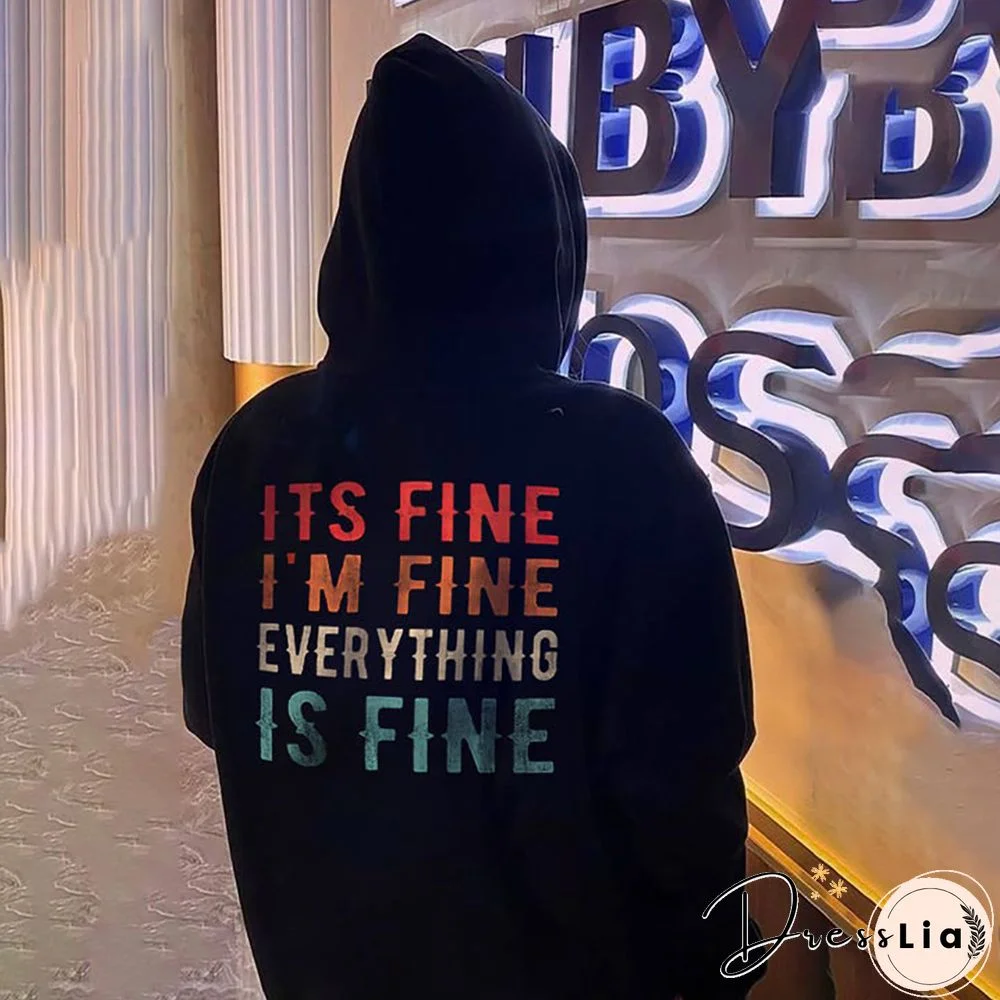 Women's Its Fine I'M Fine Everything Is Fine Printed Casual Hoodie