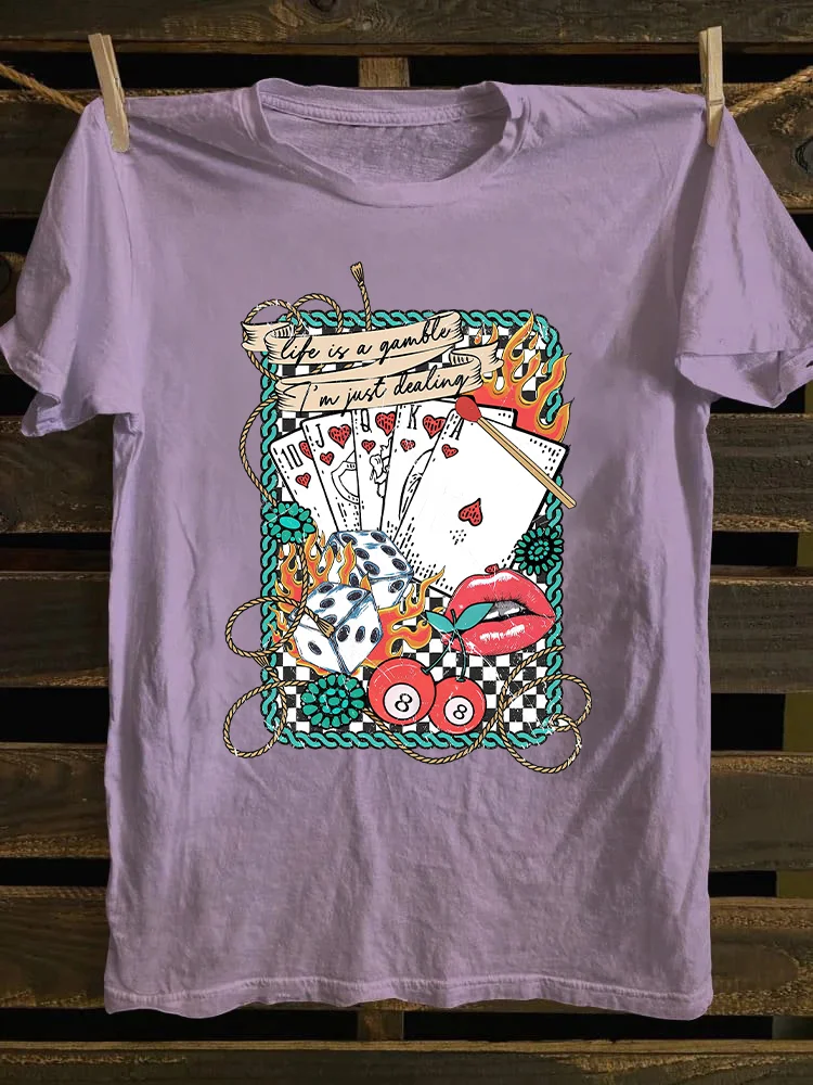 Life is a Gamble T-shirt