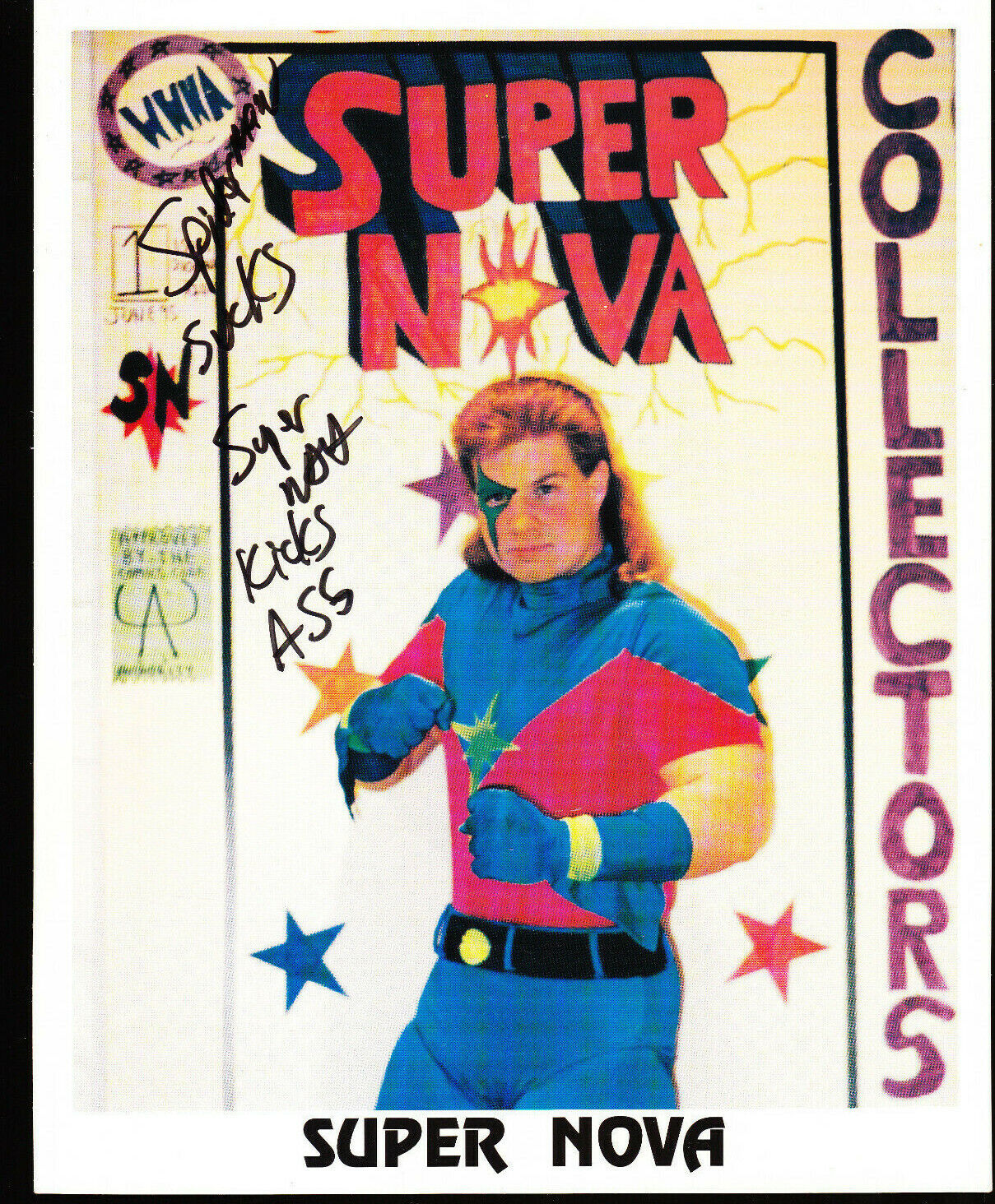 SUPER NOVA SIGNED AUTOGRAPH WRESTLER WWWA SPIDERMAN SUCKS KICKS ASS