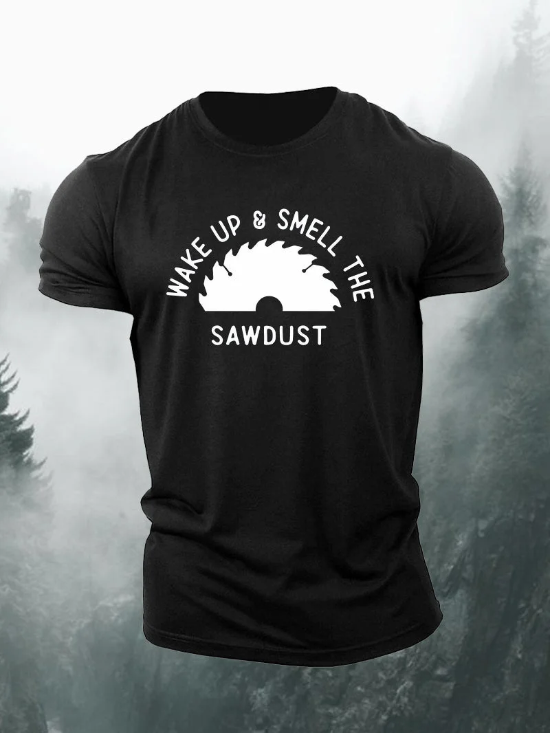 WAKE UP SMELL THE SAWDUST Round Neck Short Sleeve T-Shirt in  mildstyles