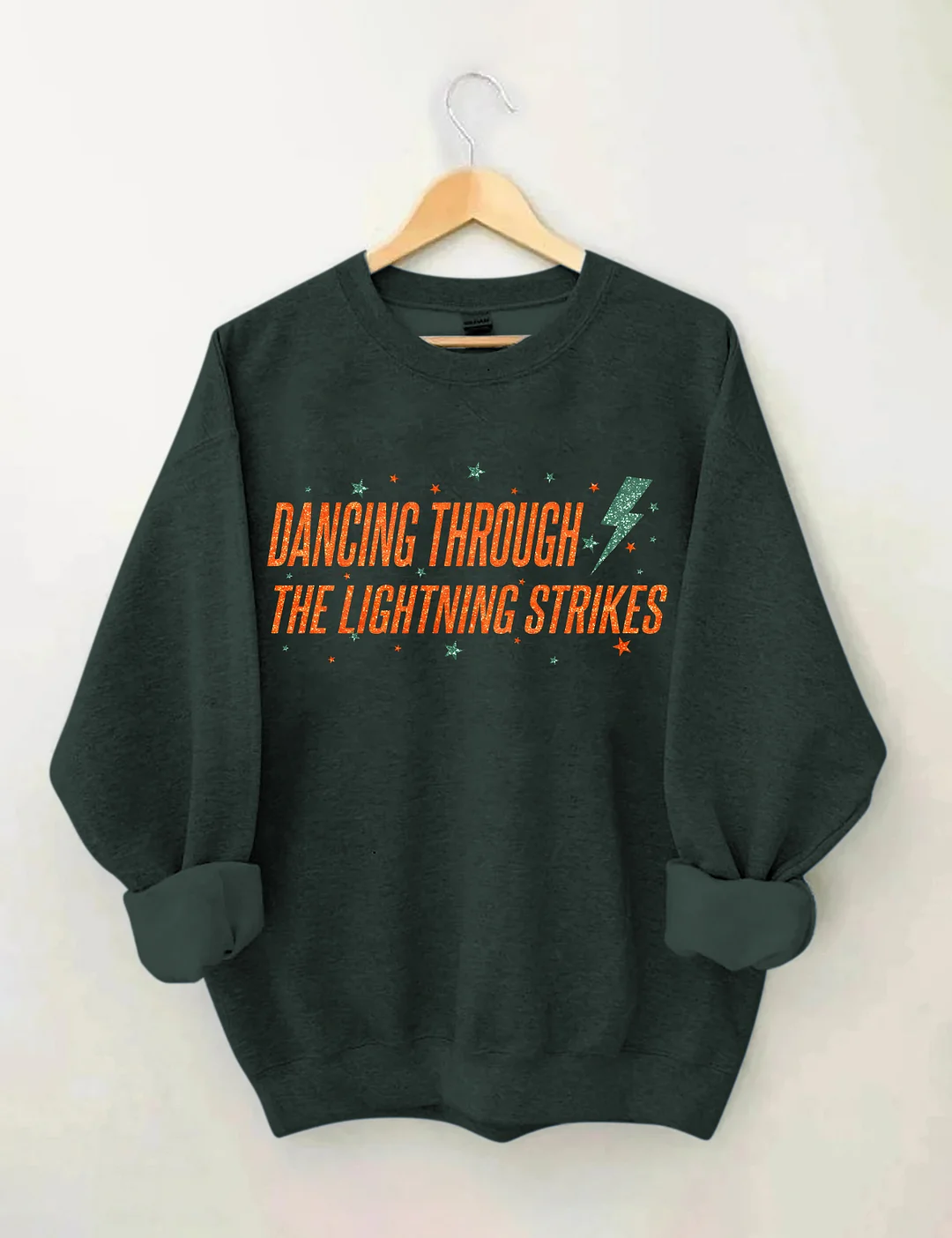 Dancing Through The Lightning Strikes Sweatshirt